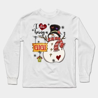 Grandma Gifts I Love Being A Gigi Snowman Matching Family Christmas Gifts Long Sleeve T-Shirt